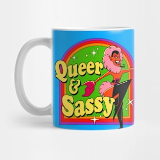 Queer and Sassy! Mug